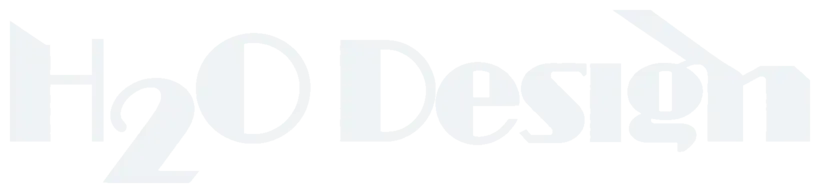 H₂O Design